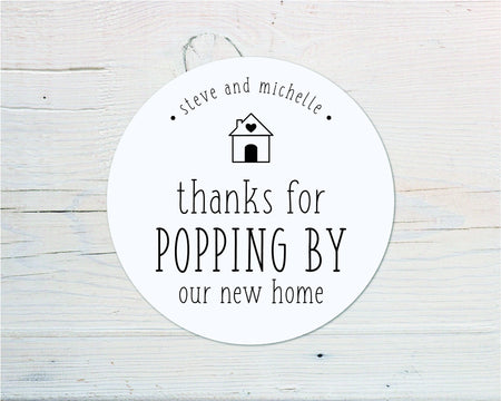 Thanks for popping by, Housewarming Party Favors