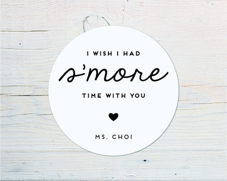 I wish I had s'more time with you, Student Gift Sticker